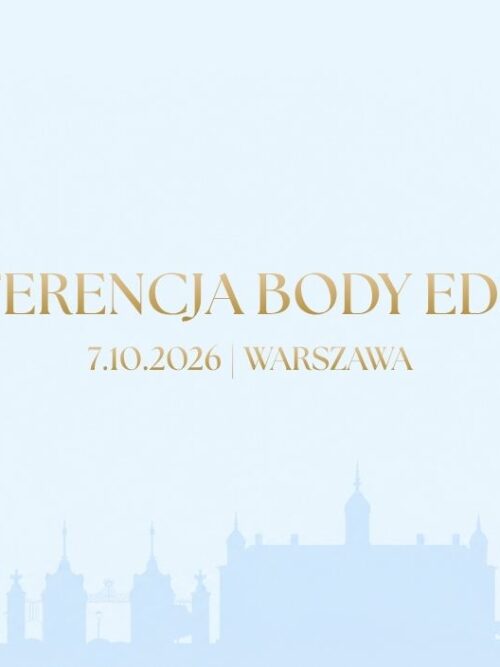 KONFERENCJA BODY EDITION 2026 | Warszawa 07/10/2026